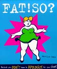 Fat!So?